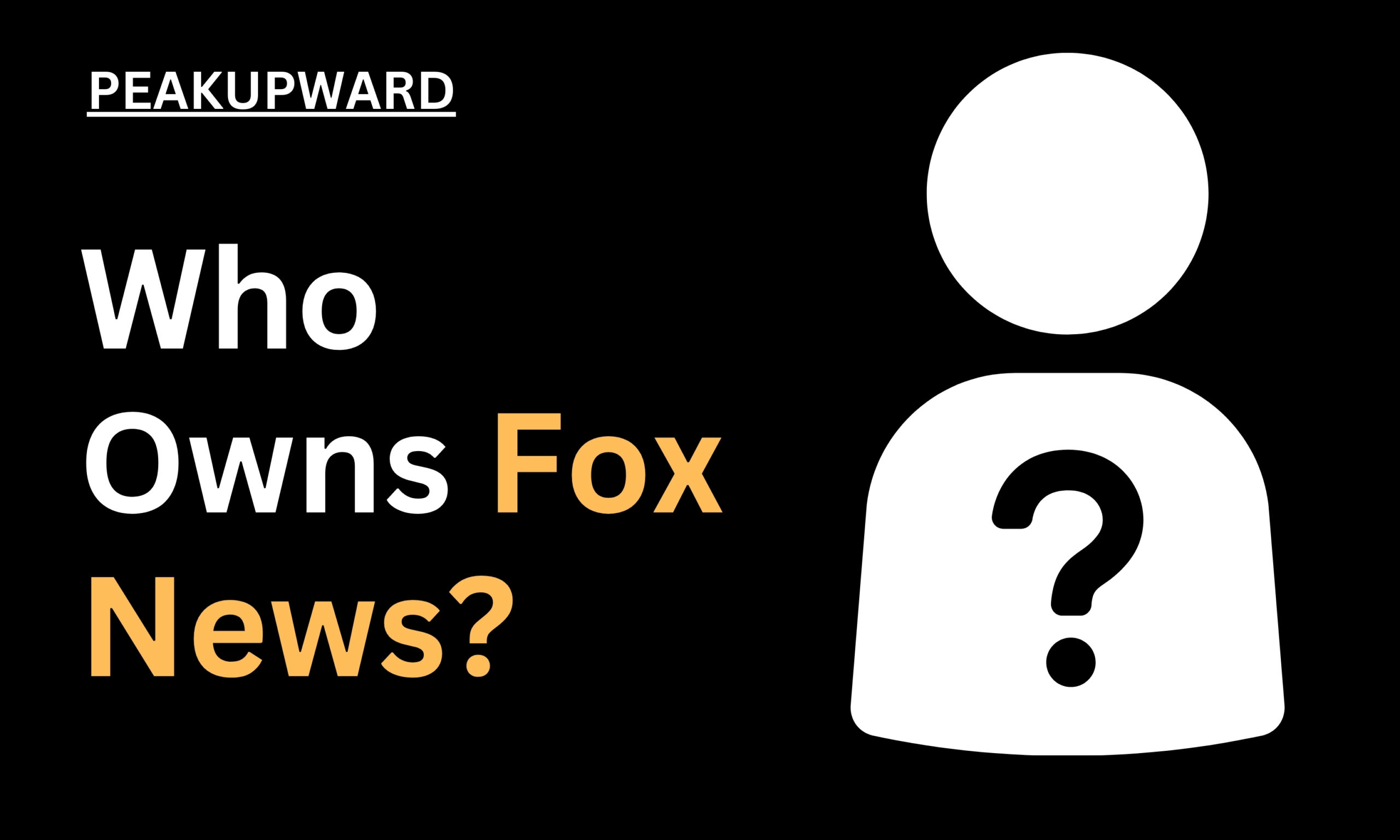 Who Owns Fox News